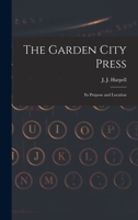 The Garden City Press: Its Purpose and Location 1025680324 Book Cover