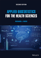 Applied Biostatistics for the Health Sciences 0470147644 Book Cover