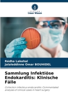 Sammlung Infektiöse Endokarditis: Klinische Fälle 6205616181 Book Cover