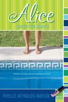 Alice the Brave (Alice) 1442428511 Book Cover