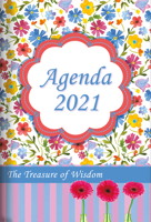 The Treasure of Wisdom - 2021 Daily Agenda - Watercolor Flowers: A Daily Calendar, Schedule, and Appointment Book with an Inspirational Quotation or Bible Verse for Each Day of the Year 1632642131 Book Cover