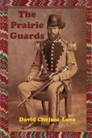 The Prairie Guards 1387554182 Book Cover