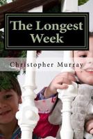 The Longest Week 1497370701 Book Cover