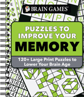 Brain Games - Puzzles to Improve Your Memory: 120+ Large Print Puzzles to Lower Your Brain Age (Brain Games Large Print) 1639386416 Book Cover