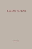 Residue Reviews: Residues of Pesticides and Other Contaminants in the Total Environment 0387900586 Book Cover