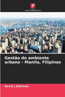 Gestão do ambiente urbano - Manila, Filipinas (Portuguese Edition) 6208177073 Book Cover