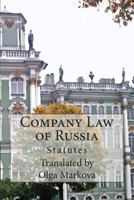 Company Law of Russia: Statutes 1482769441 Book Cover