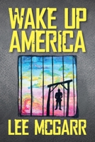 Wake Up America B0CSW2GS4C Book Cover