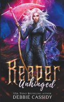 Reaper Unhinged B09WCLW2FM Book Cover