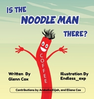 Is the Noodle Man There? 0987460781 Book Cover