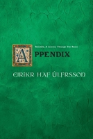 The Appendix For: Rúnabók: A Journey Through the Runes: A Journey Through the Runes 1959350641 Book Cover