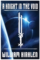 A Knight in the Void 0578610442 Book Cover