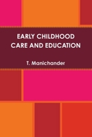 Early Childhood Care and Education 1329720121 Book Cover