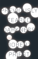 Previously Feared Darkness 177041164X Book Cover