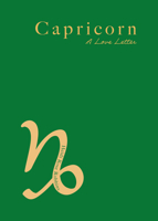 Capricorn: A Love Letter 1944134697 Book Cover