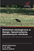Rolnictwo ekologiczne w Dangs: Spostrzezenia plemiennych rolników (Polish Edition) 6208962501 Book Cover