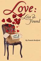 Love - Lost and Found 1500279250 Book Cover