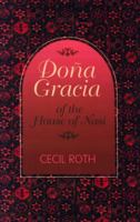 Dona Gracia of the House of Nasi 0827604114 Book Cover