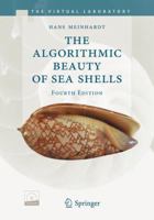 The Algorithmic Beauty of Sea Shells 0387578420 Book Cover