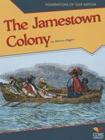 The Jamestown Colony 1617837601 Book Cover
