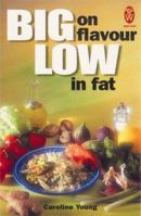 Big on Flavour--Low in Fat (Right Way) 0716021374 Book Cover