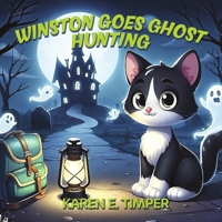 Winston Goes Ghost Hunting B0CW8MY3LD Book Cover