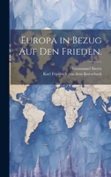 Europa in Bezug auf den Frieden. 1022584499 Book Cover