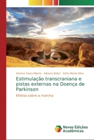 Estimula��o transcraniana e pistas externas na Doen�a de Parkinson 6139624371 Book Cover