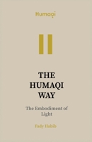 Humaqi: The Humaqi Way - VOL IV 1917529376 Book Cover