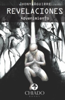 REVELACIONES: Advenimiento (Spanish Edition) 9895247710 Book Cover