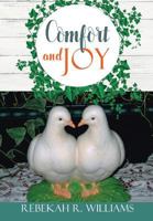 Comfort and Joy 1545618380 Book Cover