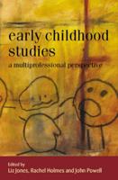 Early Childhood Studies: A Multiprofessional Perspective 0335214851 Book Cover