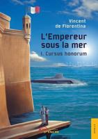 L'Empereur sous la mer: Cursus honorum 2354856563 Book Cover