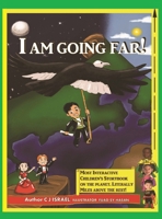 I Am Going Far! 1999933869 Book Cover