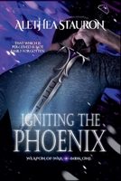 Igniting the Phoenix B0DXZ6KBPP Book Cover
