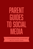 Axis Parent's Guides to Social Media Books 1--5: Teen Fomo, Influencers, Instagram, Tiktok, Youtube 1496474066 Book Cover