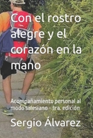 Con el rostro alegre y el corazón en la mano: Acompañamiento personal al modo salesiano B08B73YVDM Book Cover