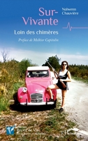 Sur-Vivante: Loin des chimères (Récits de Vie) (French Edition) 2336451689 Book Cover
