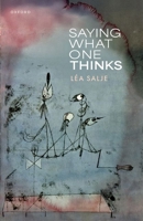 Saying What One Thinks 0198914180 Book Cover