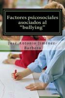 Factores psicosociales asociados al "bullying" 1530172225 Book Cover