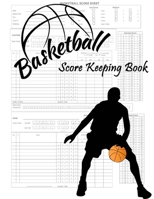 Basketball Score keeping Book 1523400307 Book Cover