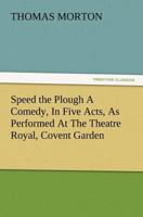 Speed the Plough 1512234737 Book Cover