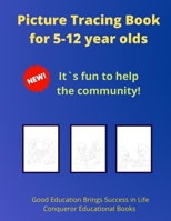 Picture Tracing Book for 5-12 year olds: 30 Pages of High Quality Tracing Images for Kids 3039611844 Book Cover