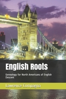 English Roots: Genealogy for North Americans of English Descent B087677VF2 Book Cover