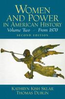 Women and Power in American History, Volume II (2nd Edition) (Women and Power in American History) 0139622349 Book Cover