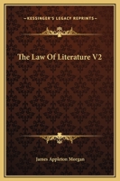 The Law Of Literature V2 1430457864 Book Cover