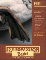 Bird Carving Basics: Feet 0811723380 Book Cover