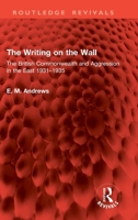 The Writing on the Wall: The British Commonwealth and Aggression in the East 1931–1935 1032888156 Book Cover