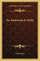 An American in Sicily 1162754230 Book Cover