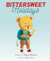 Bittersweet Holidays 168401381X Book Cover